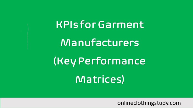 Garment production KPI