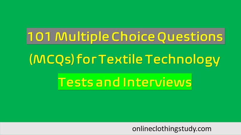 Multiple choice questions textile tests
